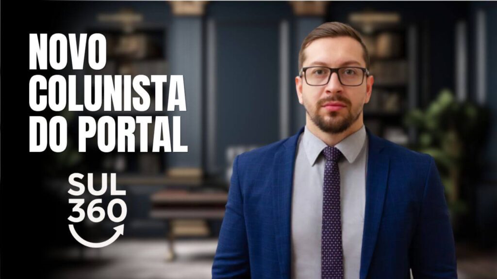 Advogado Anderson Marques é o novo colunista do portal Sul360