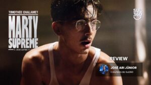 Marty Supreme, de traficante a campeão de tênis de mesa | Crítica