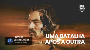 Uma Batalha Após a Outra: O melhor filme do Oscar 2026