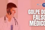 golpe do falso médico