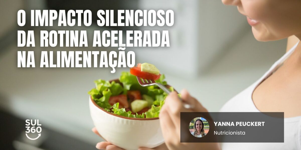 O impacto silencioso da rotina acelerada na alimentação