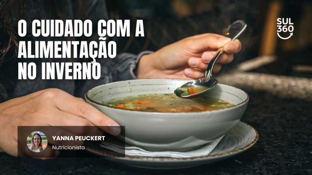 Alimentação no inverno: como cuidar da saúde sem abrir mão do prazer